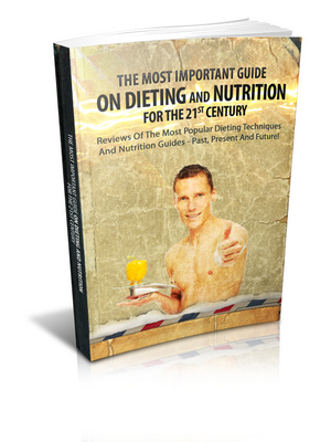 Product picture The Most Important Guide On Dieting And Nutrition