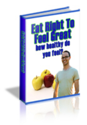 Product picture Eat Right To Feel Great With Master Resale Rights